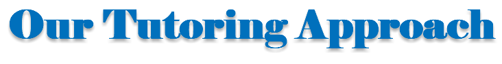 Our Tutoring Approach 
